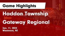 Haddon Township  vs Gateway Regional  Game Highlights - Jan. 11, 2024