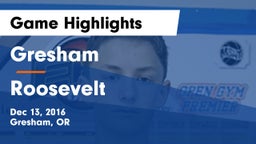 Gresham  vs Roosevelt  Game Highlights - Dec 13, 2016