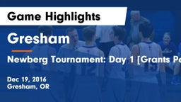 Gresham  vs Newberg Tournament: Day 1 [Grants Pass] Game Highlights - Dec 19, 2016