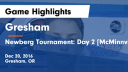 Gresham  vs Newberg Tournament: Day 2 [McMinnville] Game Highlights - Dec 20, 2016
