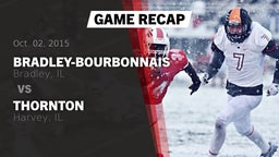 Recap: Bradley-Bourbonnais  vs. Thornton  2015
