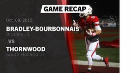 Recap: Bradley-Bourbonnais  vs. Thornwood  2015