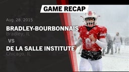 Recap: Bradley-Bourbonnais  vs. De La Salle Institute 2015