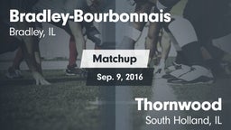 Matchup: Bradley-Bourbonnais vs. Thornwood  2016
