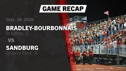 Recap: Bradley-Bourbonnais  vs. Sandburg  2016
