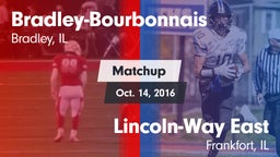 Matchup: Bradley-Bourbonnais vs. Lincoln-Way East  2016