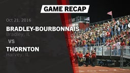 Recap: Bradley-Bourbonnais  vs. Thornton  2016