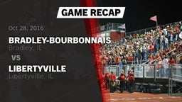 Recap: Bradley-Bourbonnais  vs. Libertyville  2016