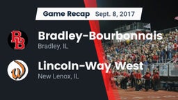 Recap: Bradley-Bourbonnais  vs. Lincoln-Way West  2017