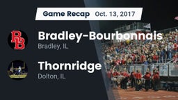 Recap: Bradley-Bourbonnais  vs. Thornridge  2017