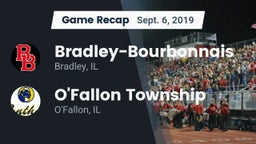 Recap: Bradley-Bourbonnais  vs. O'Fallon Township  2019