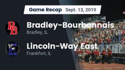 Recap: Bradley-Bourbonnais  vs. Lincoln-Way East  2019