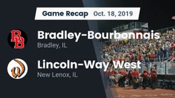 Recap: Bradley-Bourbonnais  vs. Lincoln-Way West  2019
