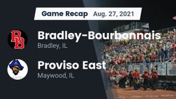 Recap: Bradley-Bourbonnais  vs. Proviso East  2021