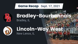 Recap: Bradley-Bourbonnais  vs. Lincoln-Way West  2021