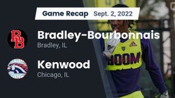 Recap: Bradley-Bourbonnais  vs. Kenwood  2022