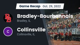 Recap: Bradley-Bourbonnais  vs. Collinsville  2022