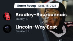 Recap: Bradley-Bourbonnais  vs. Lincoln-Way East  2023
