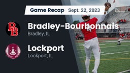 Recap: Bradley-Bourbonnais  vs. Lockport  2023