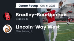 Recap: Bradley-Bourbonnais  vs. Lincoln-Way West  2023