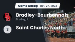 Recap: Bradley-Bourbonnais  vs. Saint Charles North 2023