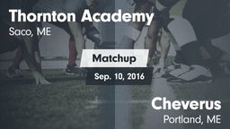Matchup: Thornton Academy vs. Cheverus  2016