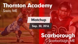 Matchup: Thornton Academy vs. Scarborough  2016