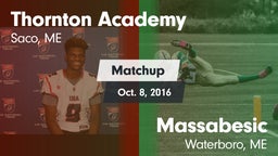 Matchup: Thornton Academy vs. Massabesic  2016