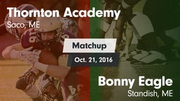 Matchup: Thornton Academy vs. Bonny Eagle  2016