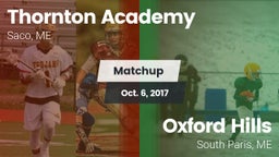Matchup: Thornton Academy vs. Oxford Hills  2017