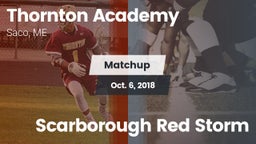 Matchup: Thornton Academy vs. Scarborough Red Storm 2018