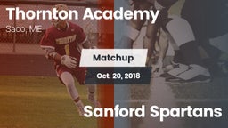 Matchup: Thornton Academy vs. Sanford Spartans 2018