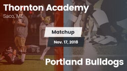 Matchup: Thornton Academy vs. Portland Bulldogs 2018