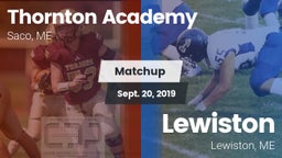 Matchup: Thornton Academy vs. Lewiston  2019