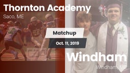 Matchup: Thornton Academy vs. Windham  2019