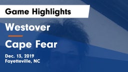 Westover  vs Cape Fear  Game Highlights - Dec. 13, 2019