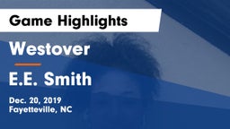 Westover  vs E.E. Smith  Game Highlights - Dec. 20, 2019