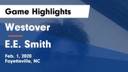 Westover  vs E.E. Smith  Game Highlights - Feb. 1, 2020