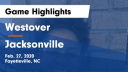 Westover  vs Jacksonville  Game Highlights - Feb. 27, 2020