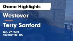Westover  vs Terry Sanford  Game Highlights - Jan. 29, 2021
