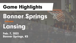 Bonner Springs  vs Lansing  Game Highlights - Feb. 7, 2023