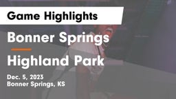 Bonner Springs  vs Highland Park  Game Highlights - Dec. 5, 2023