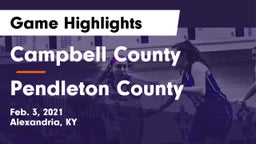Campbell County  vs Pendleton County  Game Highlights - Feb. 3, 2021