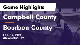 Campbell County  vs Bourbon County  Game Highlights - Feb. 19, 2021