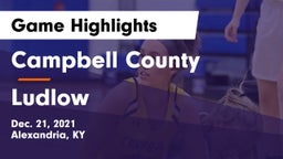 Campbell County  vs Ludlow  Game Highlights - Dec. 21, 2021