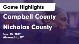 Campbell County  vs Nicholas County  Game Highlights - Jan. 15, 2022