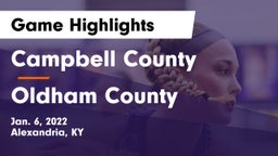 Campbell County  vs Oldham County  Game Highlights - Jan. 6, 2022