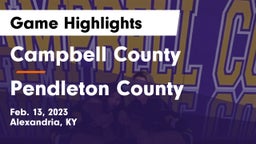 Campbell County  vs Pendleton County  Game Highlights - Feb. 13, 2023
