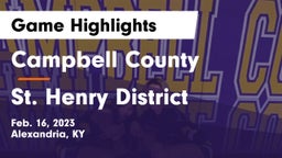Campbell County  vs St. Henry District  Game Highlights - Feb. 16, 2023