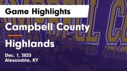 Campbell County  vs Highlands  Game Highlights - Dec. 1, 2023